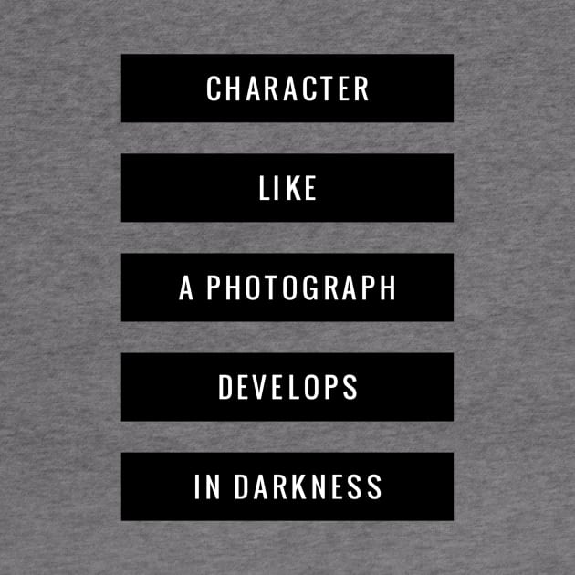 character like a photograph develops in darkness by GMAT